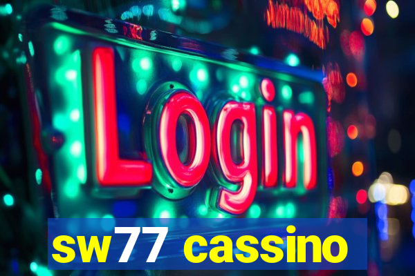 sw77 cassino